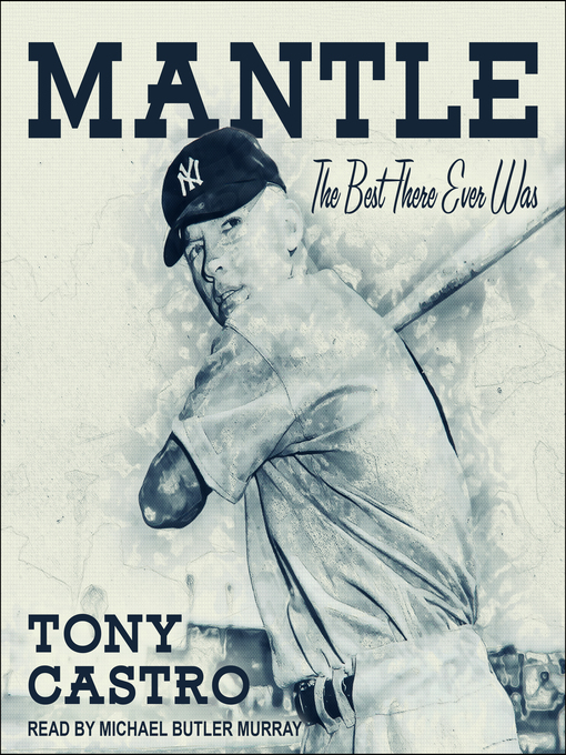 Title details for Mantle by Tony Castro - Available